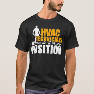 HVAC-Techniker an beliebiger Stelle Funny HVAC Tec T-Shirt
