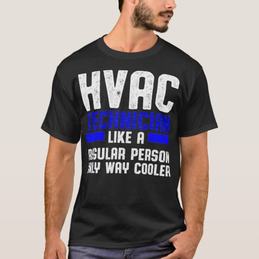HVAC Techniker Cooler Funny HVAC Tech  T-Shirt (Vorderseite)