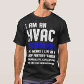 HVAC Techniker Fantasy Funny Funny HVAC Tech T-Shirt (Vorderseite)