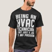 HVAC Techniker Passion Funny HVAC Tech T-Shirt (Vorderseite)