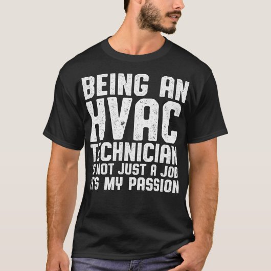 HVAC Techniker Passion Funny HVAC Tech T-Shirt (Vorderseite)