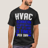 HVAC-Techniker Silent Funny HAC Tech T-Shirt (Vorderseite)