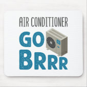 HVAC Techniker Tech Air Conditioner Go Brrr Mousepad (Vorne)