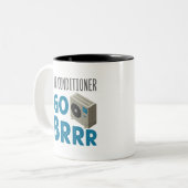 HVAC Techniker Tech Air Conditioner Go Brrr Zweifarbige Tasse (Vorderseite Links)