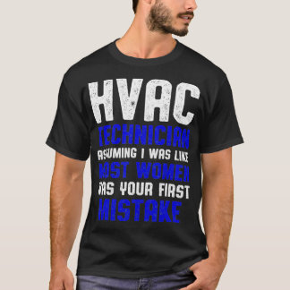 HVAC Technologin Most Women Funny HVAC Tech T-Shirt