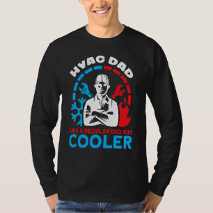 HVAC-Vater wie ein normaler Vater, aber cooler HVA T-Shirt