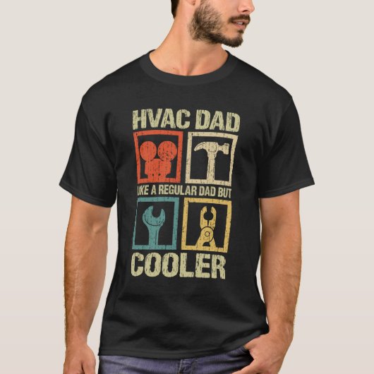 HVAC-Vater wie ein normaler Vater, aber Cooler son T-Shirt (Vorderseite)