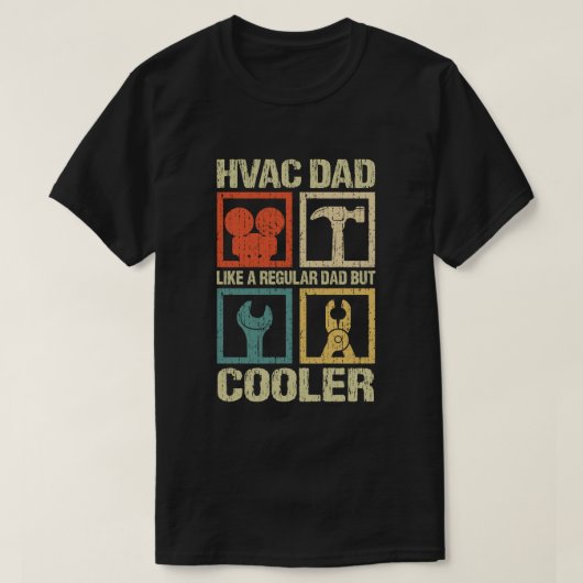 HVAC-Vater wie ein normaler Vater, aber Cooler son T-Shirt (Design vorne)