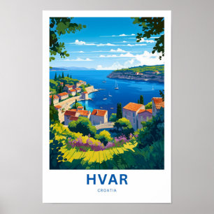 Hvar Croatia Travel Print Poster