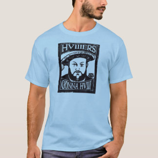 HVIIIers, das zu HVIII (Henry Tudor, Henry VIII, T-Shirt