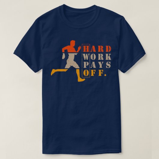 HWPO harte Arbeit zahlt sich aus für den Lauf des  T-Shirt (Design vorne)