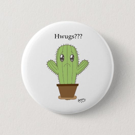 "Hwugs???" Kaktus Button (Vorderseite)