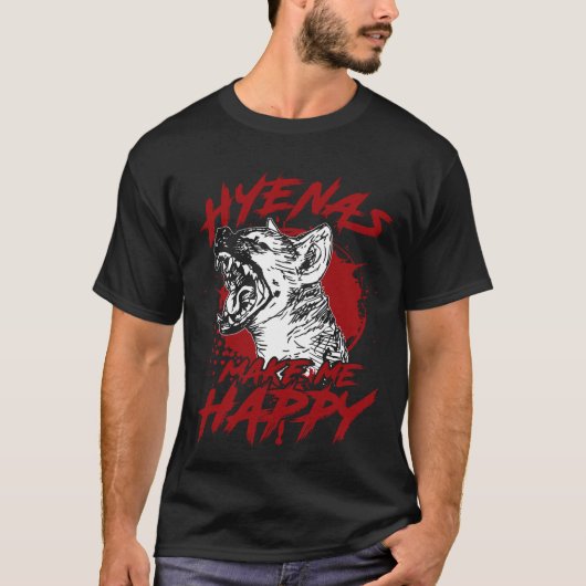 Hyänen machen mich glücklich T-Shirt (Vorderseite)