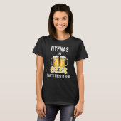 Hyänen und Bier deshalb bin ich hier T-Shirt (Vorne ganz)