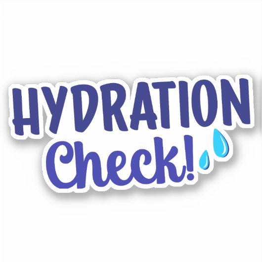 Hydratation Karo! Erinnerung zum Trinkwasser Aufkleber (Vorderseite)