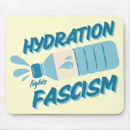 Hydratationskämpfe Faschismus Mousepad