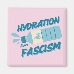 Hydration bekämpft Faschismus Magnet