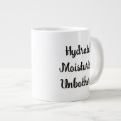 Hydratisierte, moisturisierte, störungsfreie, lust Jumbo-Tasse (Vorderseite Rechts)