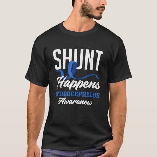 Hydrocephalus Awareness Shunt Happens Hydrocephalu T-Shirt (Vorderseite)