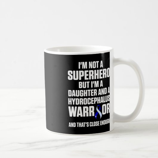 Hydrocephalus Survivor Daughter Sensibilisierungsk Kaffeetasse (Rechts)