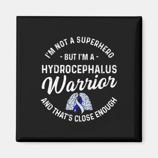 Hydrocephalus Survivor Hero Awareness Warrior Magnet (Vorne)