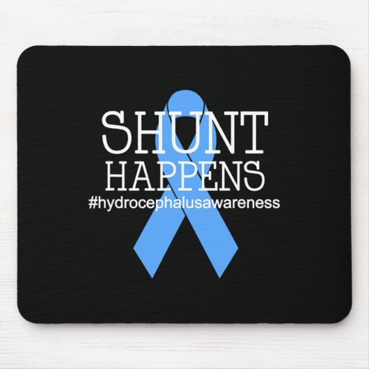 Hydrocephalus Warrior No more B.S Shunt Happens Mousepad (Vorne)