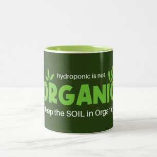 Hydropon ist nicht Bio Behalten Boden in Bio Zweifarbige Tasse