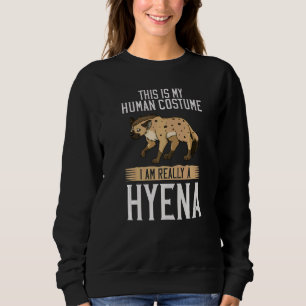 Hyena Costume Hyenadon Hyenas Animal Sweatshirt
