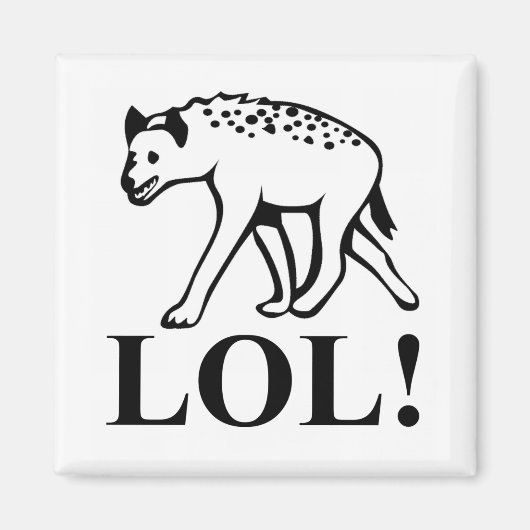 Hyena - Laughing Out Loud LOL Magnet (Vorne)