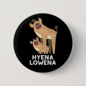 Hyena Lowena Funny Animal Hyena Pun Dark BG Button (Vorderseite)