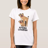 Hyena Lowena Funny Animal Hyena Pun T-Shirt (Vorderseite)