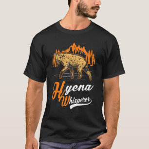 Hyena Whisperer T-Shirt