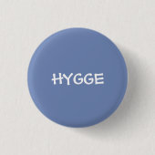 HYGGE BUTTON (Vorderseite)
