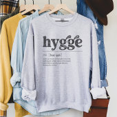 Hygge Definition Quote skandanavische gemütliche J Sweatshirt