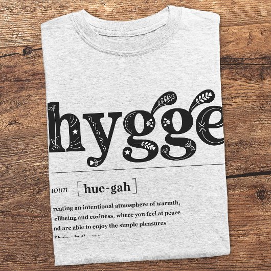 Hygge Definition Quote skandanavische gemütliche J T-Shirt