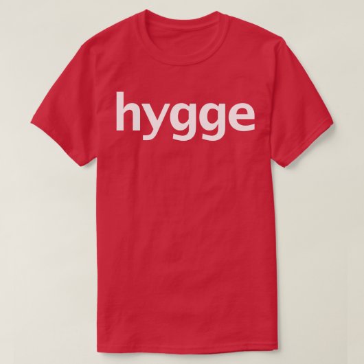 Hygge T-Shirt (Design vorne)