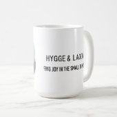 Hygge und Lagom Kaffeetasse (VorderseiteRechts)