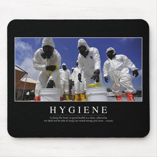 Hygiene: Inspiration Zitat Mousepad (Vorne)