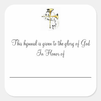 Hymnale Teller zu Ehren der Quadratischer Aufkleber