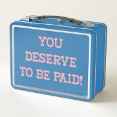 Hype-Frau. Sie verdienen es, bezahlt zu werden! Lu Metall Brotdose (Rückseite)