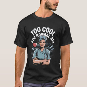 Hyperbare Pflegekraft RN Pflege Hyperbare Sauersto T-Shirt