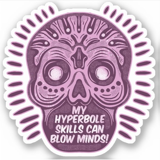 Hyperbole Funny ENGLISH SPRACHE Aufkleber (Vorderseite)