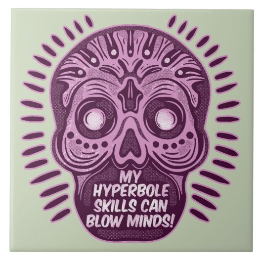 Hyperbole Funny ENGLISH SPRACHE Fliese (Vorderseite)