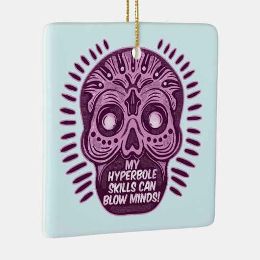 Hyperbole Funny ENGLISH SPRACHE Keramikornament (Rechts)