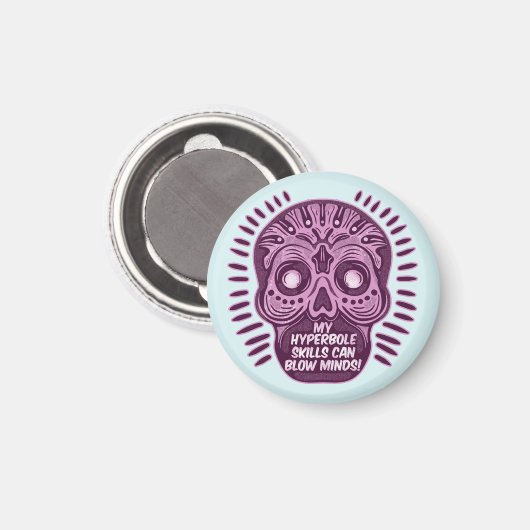 Hyperbole Funny ENGLISH SPRACHE Magnet (Vorderseite/Rückseite)