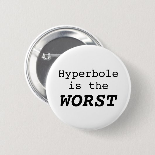 Hyperbole is the Worst Button (Vorne & Hinten)