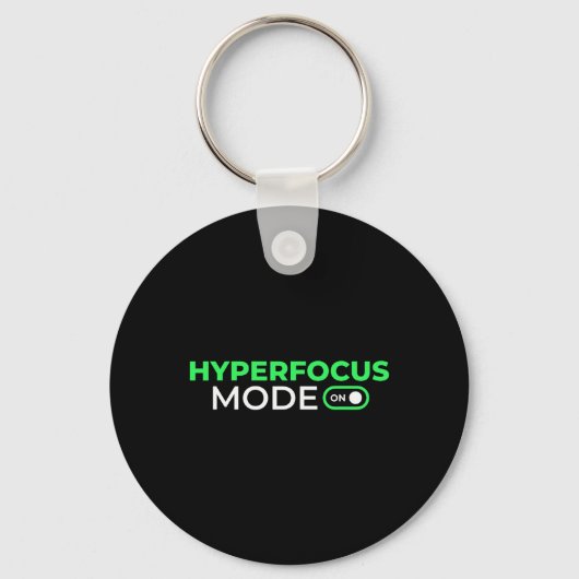 Hyperfokus-Modus Ein Lustiges Adhs-Bewusstsein Neu Schlüsselanhänger (Vorderseite)