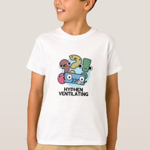 Hyphen Lüftung Funny Punctuation Puff T-Shirt