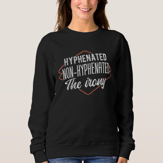 Hyphenidfrei - Englisch Grammar Sweatshirt (Vorderseite)