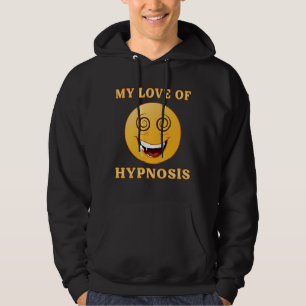 Hypnose Hypnotise Hypnotic Hypnotizer Funny Gift Hoodie